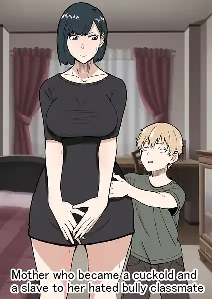 daikirai na ijimekko doukyuusei no netorare nikubenki ni natta haha