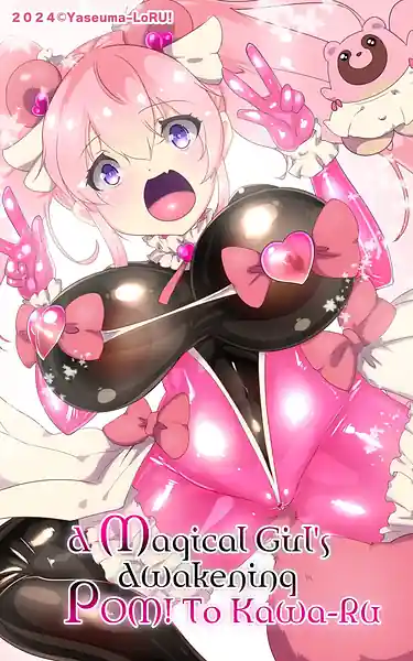 A Magical Girls Awakening - Pom! to Kawa-Ru