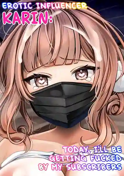 Ero-kei Influencer Karin-chan Kyou wa Follower-tachi ni Okasare masu